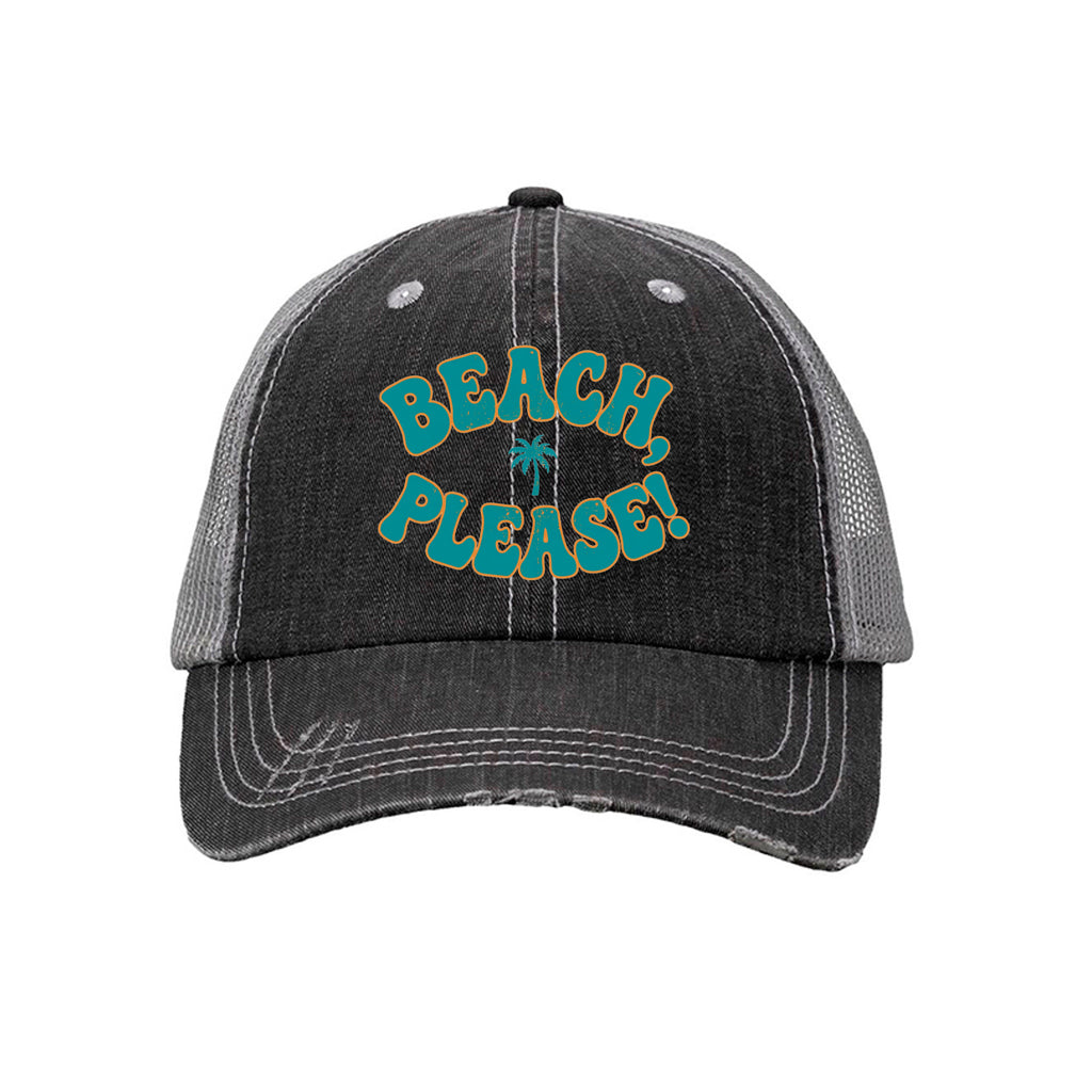 Beach Please Trucker Hat - front view