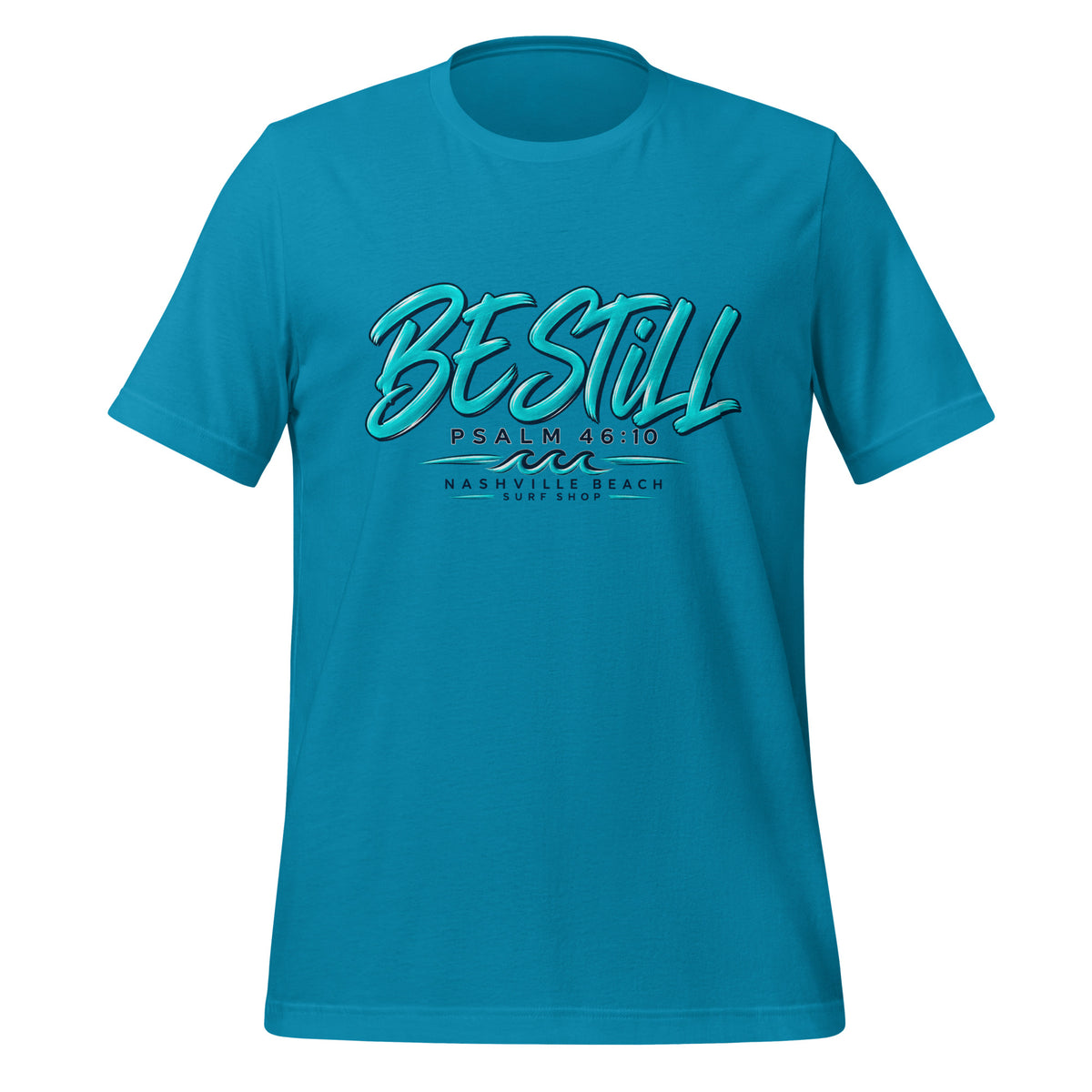 Be Still Psalm 46:10 script graphic on aqua men's t-shirt - front view